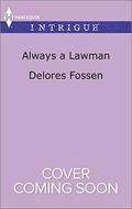 Always a Lawman by Delores Fossen