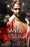 Santa, Baby by Blair Babylon
