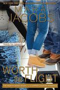Worth The Flight  : A Copper Country Romance (Worth #7) by Mara Jacobs