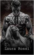 Skins by Laura Rossi