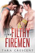 Her Cocky Firefighters by Tara Crescent