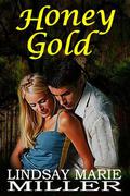 Honey Gold (Murder in Savannah #2) by Lindsay Marie Miller
