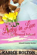 Lucky in Love on Hound Island (Island County #8) by Karice Bolton