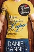How to Find a Keeper (Must Love Dogs #4) by Daniel Banner