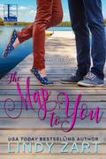 The Map to You  (A Least Likely Romance) by Lindy Zart