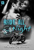 Ride All Night (Raising Hellfire MC #3) by Michele de Winton
