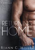 Returning Home by Riann C. Miller
