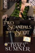 Two Scandals and a Scot (The Duchess Society #5) by Tracy Sumner