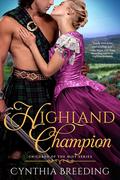 Highland Champion (Children of the Mist #3) by Cynthia Breeding