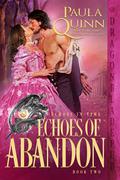 Echoes of Abandon (Echoes in Time #2) by Paula Quinn