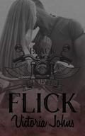 Flick (The Black Sentinels MC #4) by Victoria Johns