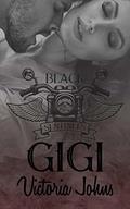 Gigi (The Black Sentinels MC #2) by Victoria Johns