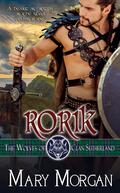 Rorik (The Wolves of Clan Sutherland #2) by Mary Morgan
