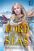 Lord of the Seas (Viking Lords #3) by Sabrina Jarema
