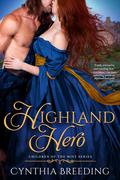 Highland Hero (Children of the Mist #2) by Cynthia Breeding