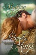 Making Hay by Pamela Morsi