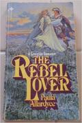 The Rebel Lover by Paula Allardyce