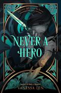 Never a Hero (Monsters #2) by Vanessa Len