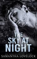 The Sky At Night (Heroin Heartbreak #1) by Samantha Lovelock