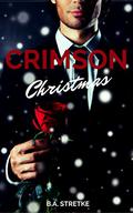Crimson Christmas by B.A. Stretke
