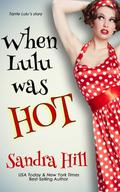 When Lulu was Hot by Sandra Hill