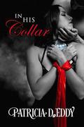 In His Collar by Patricia D. Eddy