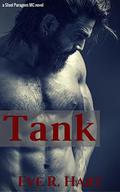 Tank: A Steel Paragons MC Novel by Eve R. Hart