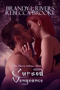 Cursed Vengeance (Pine Barren Wolves #1) by Brandy L. Rivers