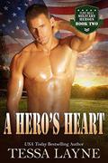 A Hero's Heart: Resolution Ranch by Tessa Layne