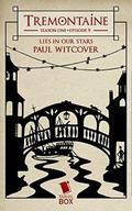 Lies in Our Stars (Tremontaine #1.9) by Paul Witcover