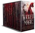 Wicked Magic: 6 Novels Plus 2 Bonus Novellas Featuring Shifters, Dragons, Gods, Demons, Fae, Vampires, Witches, and the Devil Himself by Kate Danley