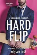 Hard Flip: A Billionaire Romance by Allyson Lindt, AWT Cover Design