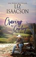 Craving the Cowboy by Liz Isaacson