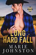 Long Hard Fall by Marie Johnston