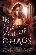 In the Veil of Chaos: Greek Gods Fantasy (Lands of Gods #1) by Logan Keys
