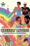Queerly Loving (Queerly Loving #1) by Nyri A. Bakkalian
