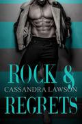 Rock & Regrets by Cassandra Lawson