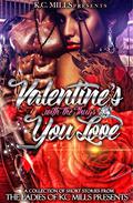 Valentine's with the Thugs You Love by M.L. Bash