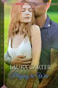 Playing to Win  (Brits in Manhattan) by Laura Carter