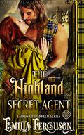 The Highland Secret Agent (Lairds of Dunkeld #7) by Emilia Ferguson