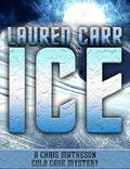 Ice (A Chris Matheson Cold Case Mystery #1) by Lauren Carr