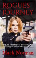 Rogues Journey (Rogues Apocalypse #3) by A.J. Newman