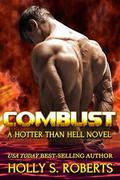 Combust (Hotter than Hell #5) by Holly S. Roberts