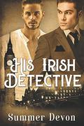 His Irish Detective (Victorian Gay Detective #2) by Summer Devon