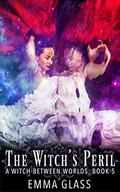 The Witch's Peril by Emma Glass