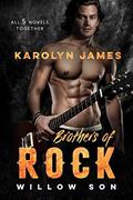 Brothers of Rock: Willow Son (Willow Son #1-5) by Karolyn James