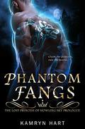 Phantom Fangs: Prologue (The Lost Princess of Howling Sky #0.5) by Kestra Pingree