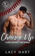 Change Up by Lacy Hart