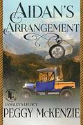 Aidan's Arrangement (The Langley Legacy #4) by Peggy McKenzie