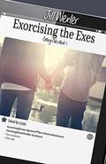 Exorcising the Exes by Jill Wexler